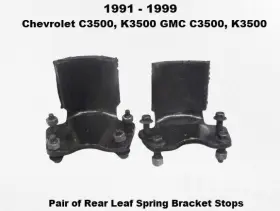 15654887 General Motors 91 To 99 Chevy And Gmc C3500 K3500 Pair Of Rear Leaf Spring Bracket Stops