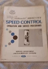 1964 Lincoln Cont. & Mercury Speed Control Operation Service Procedures Used. Price: $30.00.