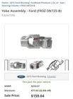 Genuine Ford Yoke Assembly FR3Z-3N725-B New. Price: $120.00.