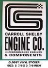 Carroll Shelby Hi- Performance Engines Vinyl Sticker Decal-vintage Road Racing Used. Price: $8.72.
