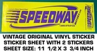 Speedway Motors Shop - Vintage Original Vinyl Decal Sticker Sheet Racing Used. Price: $8.66.