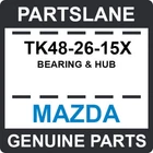 TK48-26-15X Mazda Oem Genuine Bearing & Hub New. Price: $339.36.