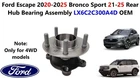 Ford Escape 2020-2026 Bronco Sport 21-25 Rear Hub Bearing Assembly LX6C2C300A4D New. Price: $39.98.