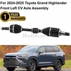 Front Left Cv Axle Shaft For 2024 2025 Toyota Grand Highlander Awd 43420-0E340 New. Price: $249.00.
