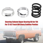 Steering Column Upper Bearing Kit For 72-02 Truck Gm Chevy Cadillac Pontiac New. Price: $15.61.