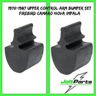 Oer Upper Control Arm Bumper Set 1970-1981 Firebird/camaro Other Gm Models New. Price: $39.98.