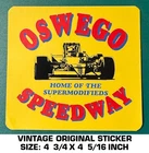 Oswego Speedway Home Of The Supermodifieds- Vintage Original Decal Sticker New. Price: $8.66.