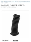 Genuine Ford Dust Shield 8V5Z18A047A New. Price: $19.00.