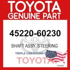 4522060230 Genuine Toyota Shaft Assy Steering Intermediate 45220-60230 Oem New. Price: $145.48.