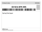 Genuine Bmw Spring Pad Upper 33-50-6-875-395 New. Price: $14.69.